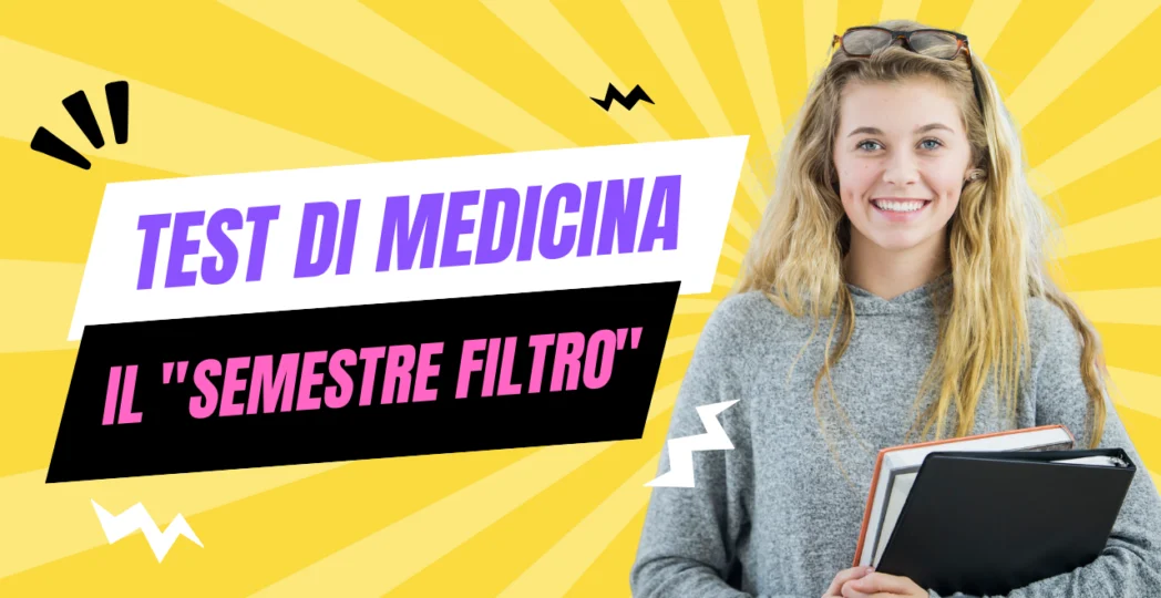 Test di Medicina 2025 Il “semestre filtro”